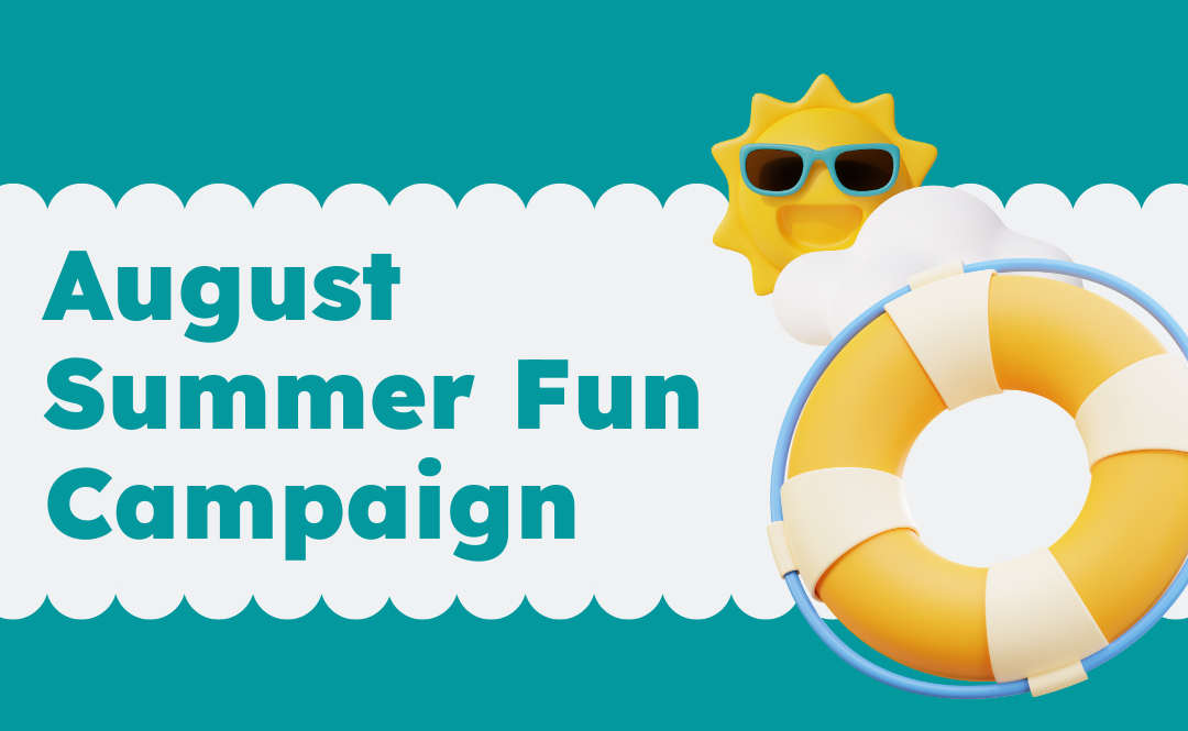 August 2024 Summer Fun Campaignalt